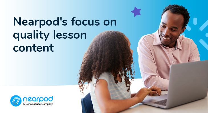 Nearpod's focus on quality lesson content (Blog image)