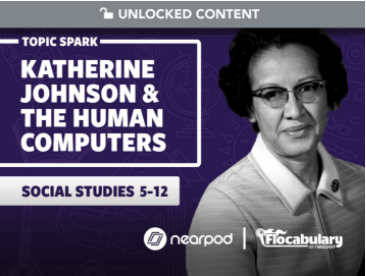 Famous women in STEM lesson about Katherine Johnson in partnership with Flocabulary